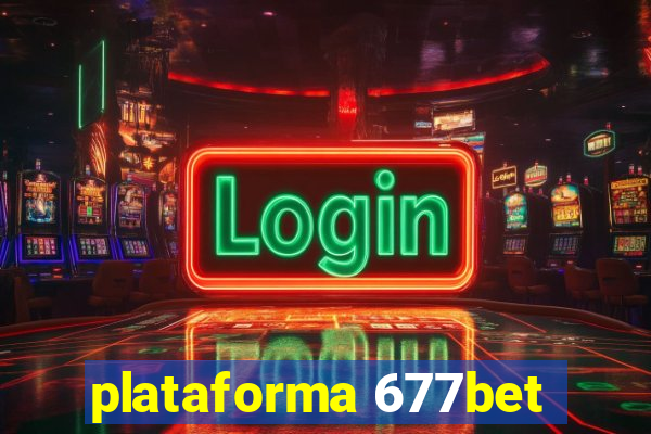 plataforma 677bet